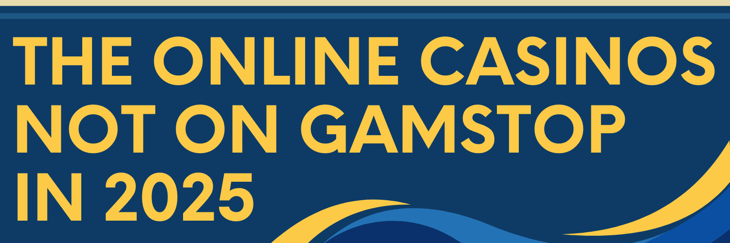 Discovering Casinos Not Included in GamStop A Guide for Players Discovering Casinos Not Included in GamStop A Guide for Players